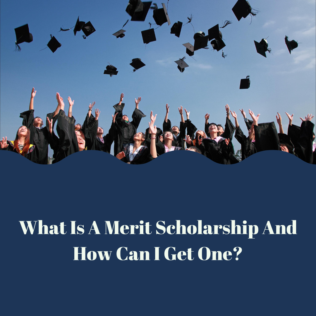 What Is A Merit Scholarship